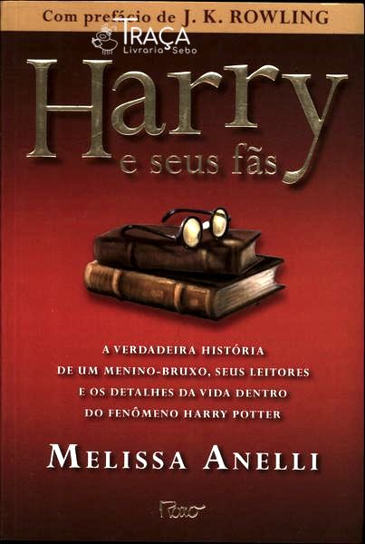 Harry e Seus Fãs