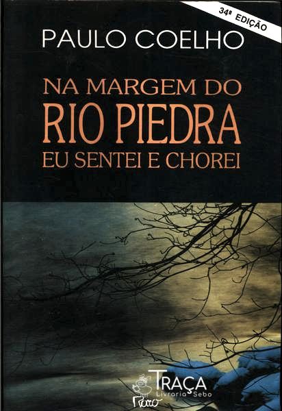 Na Margem do Rio Piedra Eu Sentei e Chorei