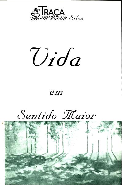 Vida Em Sentido Maior