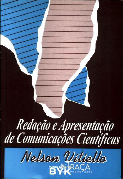 Redação e Apresentação de Comunicações Científicas