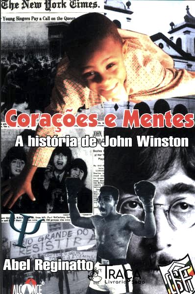 Corações E Mentes A História De John Winston