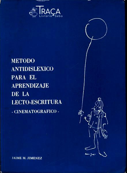 Metodo Antidislexico para El Aprendizaje de La Lecto-escritura