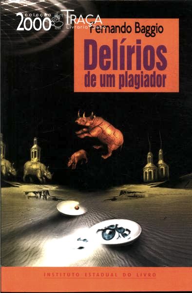 Delírios De Um Plagiador