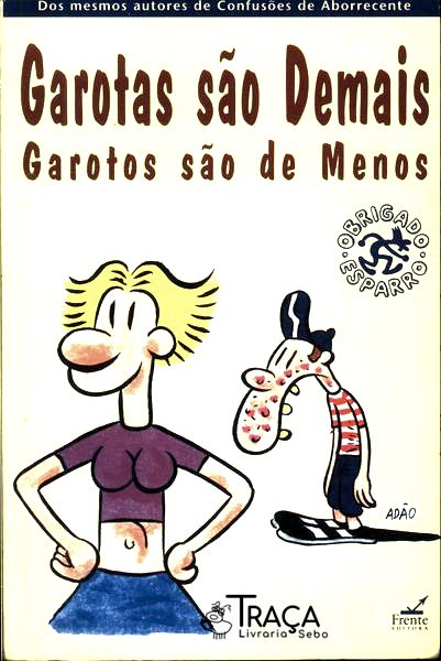 Garotas São Demais Garotos São De Menos - Garotos São Demais Garotas São De Menos