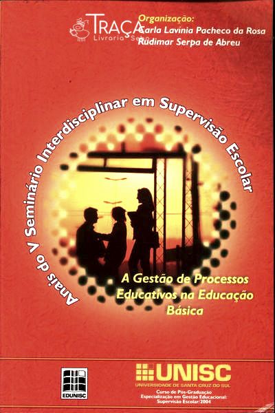 Anais do V Seminário Interdisciplinar em Supervisão Escolar