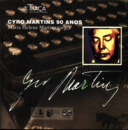 Cyro Martins 90 Anos