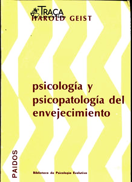 Psicología Y Psicopatologia Del Envejecimiento