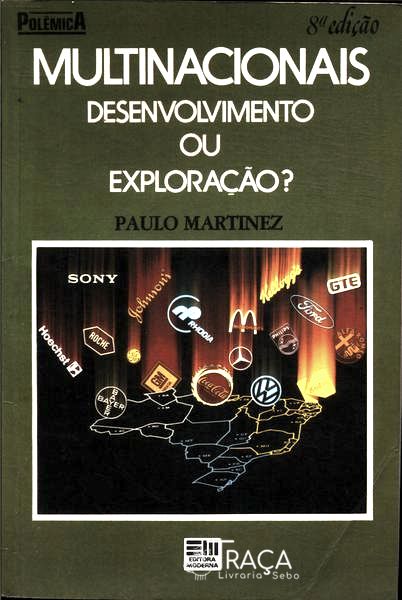 Multinacionais: Desenvolvimento Ou Exploração?