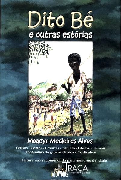 Dito Bé E Outras Estórias