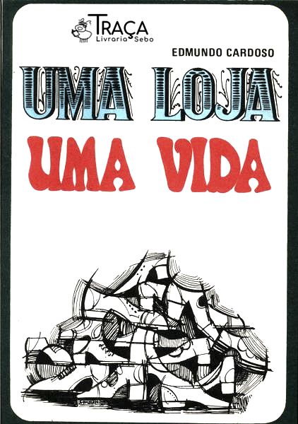 Uma Loja Uma Vida