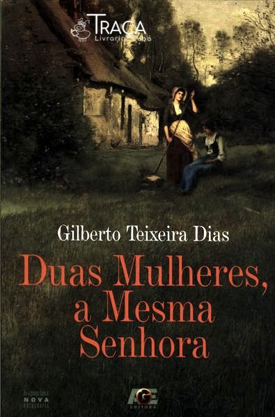 Duas Mulheres A Mesma Senhora