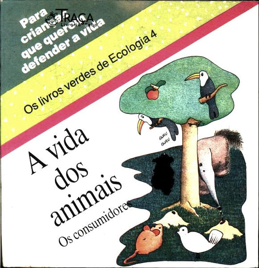 A Vida Dos Animais