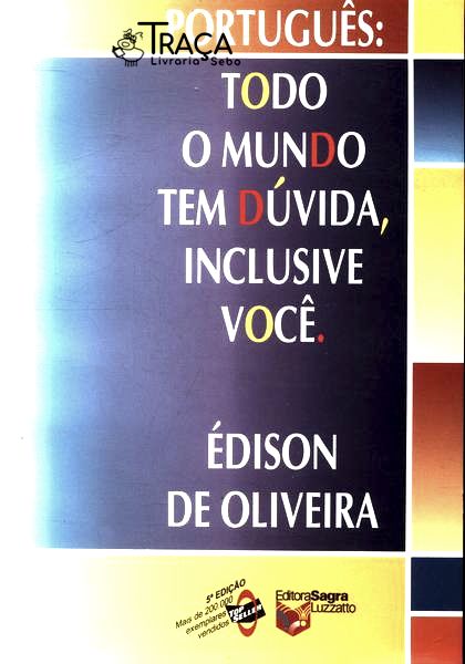 Todo Mundo Tem Dúvida, Inclusive Você