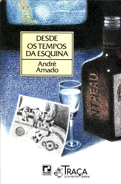 Desde Os Tempos Da Esquina