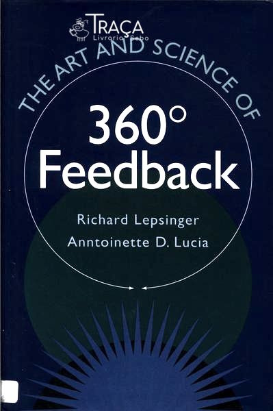 The Art And Science Of 360° Feedback