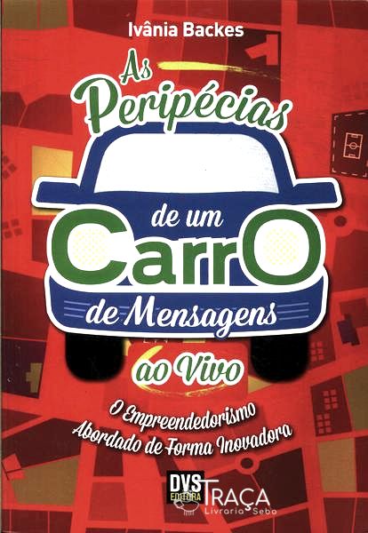 As Peripécias de Um Carro Mensagens Ao Vivo