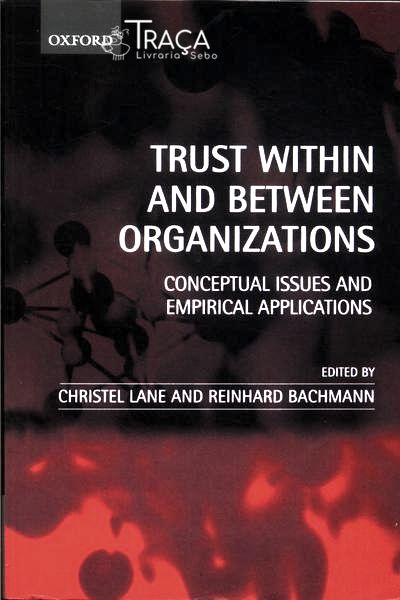 Trust Within And Between Organizations