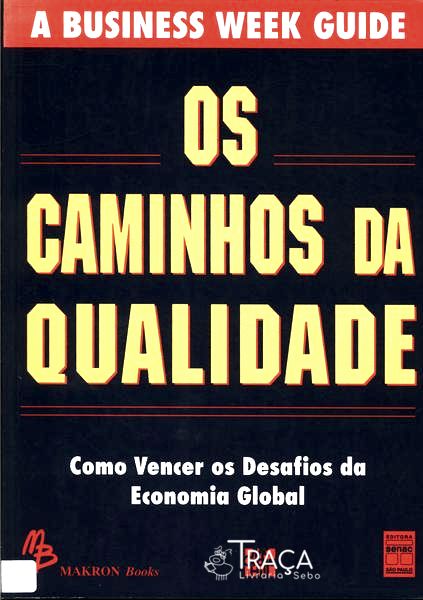 Os Caminhos da Qualidade