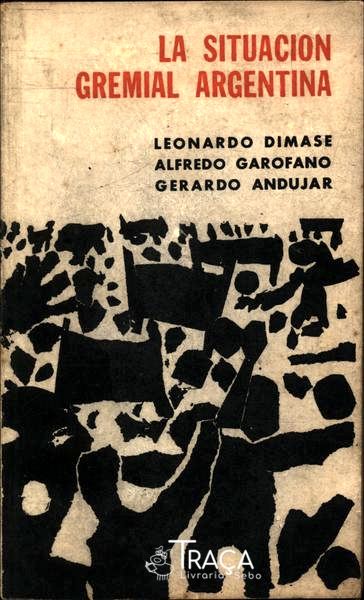 La Situacion Gremial Argentina