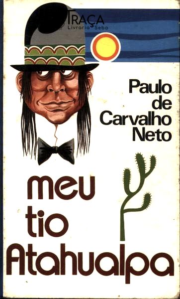 Meu Tio Atahualpa