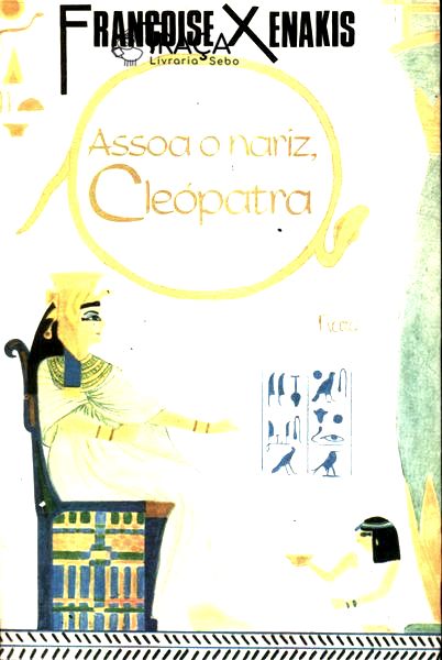 Assoa o Nariz, Cleópatra