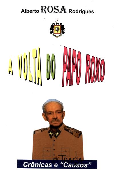 A Volta do Papo Roxo