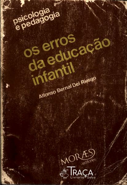 Os Erros da Educação Infantil