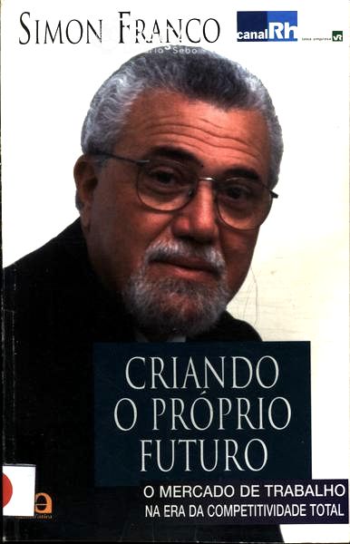 Criando o Próprio Futuro