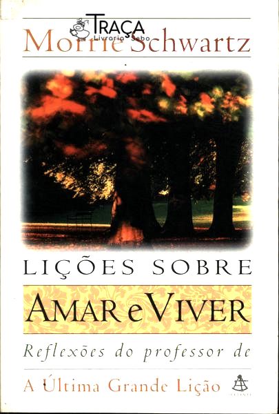 Lições Sobre Amar e Viver
