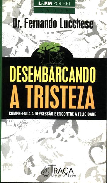 Desembarcando a Tristeza