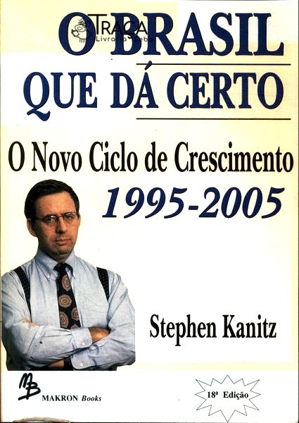 O Brasil Que Dá Certo