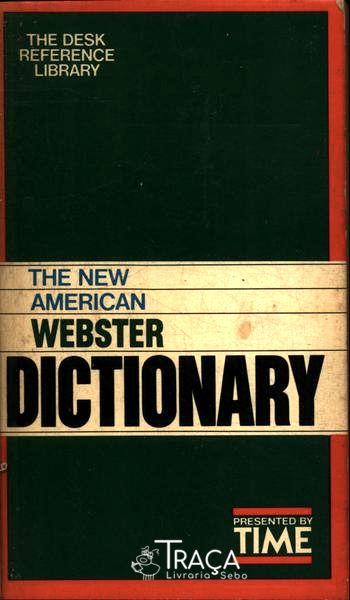 The New American Webster Dictionary