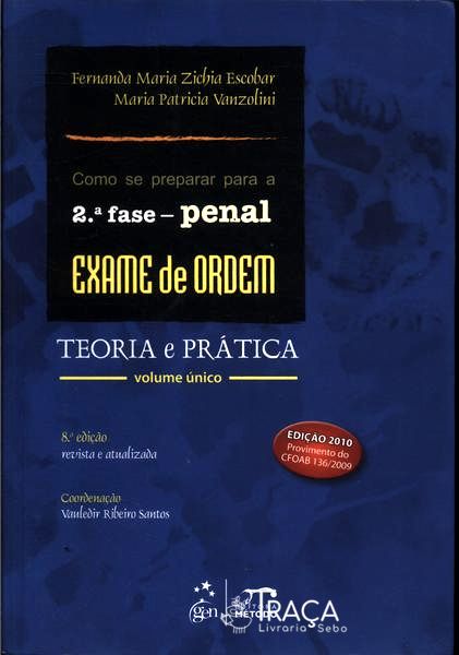 Exame de Ordem: 2ª Fase - Penal