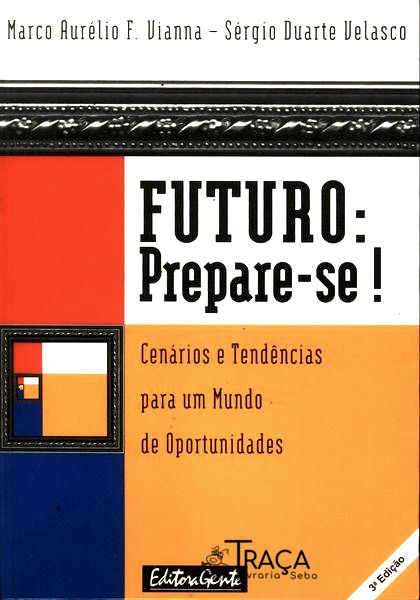 Futuro: Prepare-se!