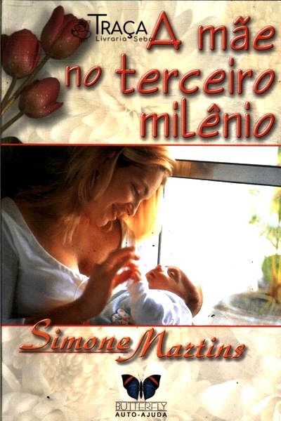 A Mãe No Terceiro Milênio