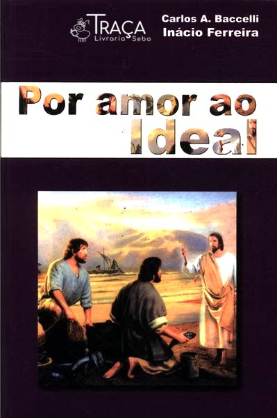 Por Amor Ao Ideal