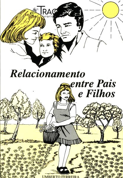 Relacionamento Entre Pais E Filhos