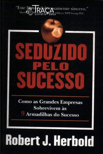 Seduzido Pelo Sucesso