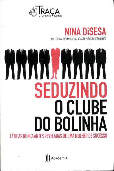 Seduzindo o Clube do Bolinha