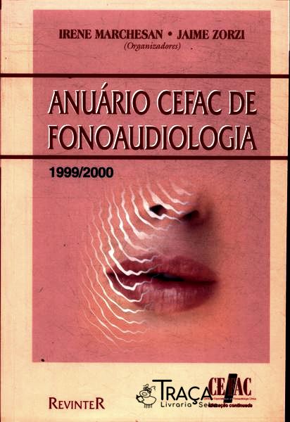 Anuário Cefac de Fonoaudiologia 1999/2000