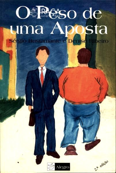 O Peso de Uma Aposta