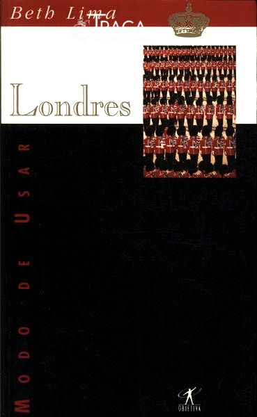 Londres: Modo de Usar