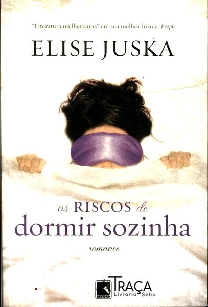Os Riscos De Dormir Sozinha