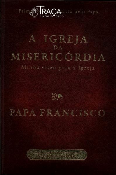 A Igreja da Misericórdia