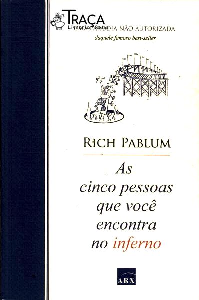 As Cinco Pessoas Que Você Encontra No Inferno
