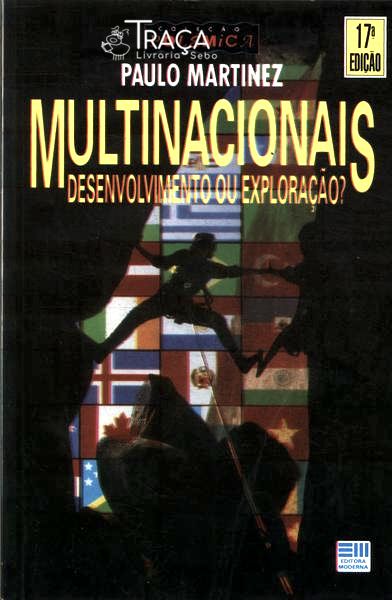 Multinacionais: Desenvolvimento Ou Exploração?