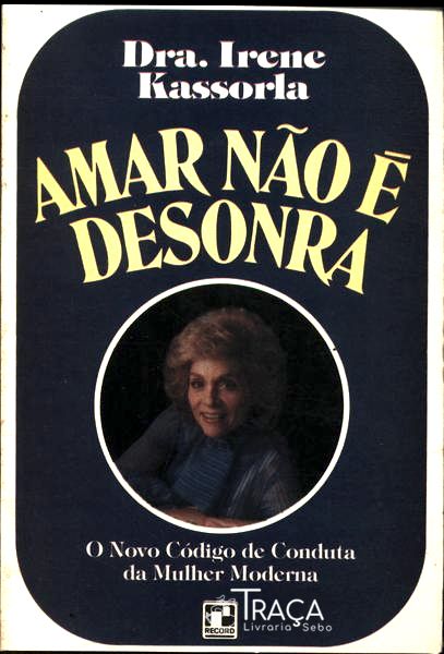 Amar Não É Desonra