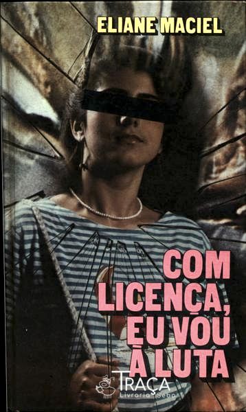 Com Licença Eu Vou À Luta