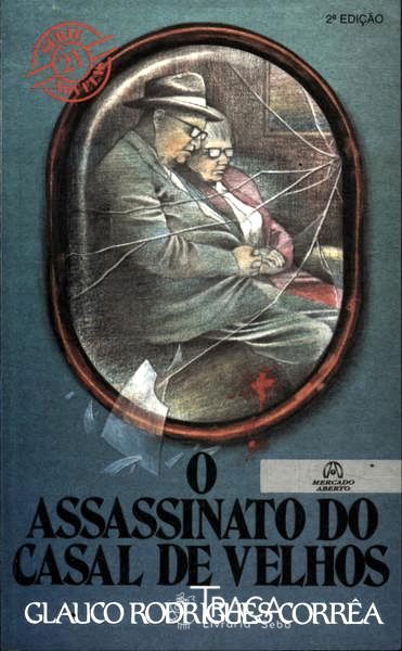 O Assassinato do Casal de Velhos