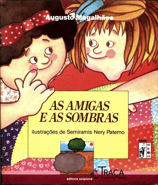 As Amigas E As Sombras